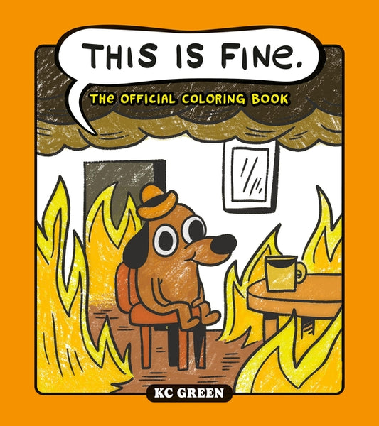This Is Fine: The Official Coloring Book - Ingram