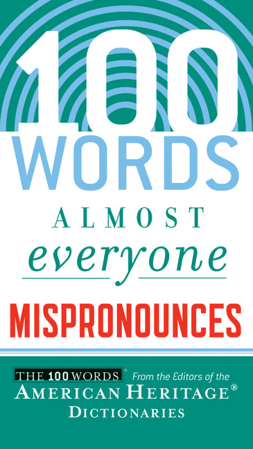 100 Words Almost Everyone Mispronounces - Ingram
