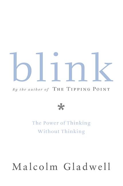 Blink: The Power of Thinking Without Thinking - Ingram