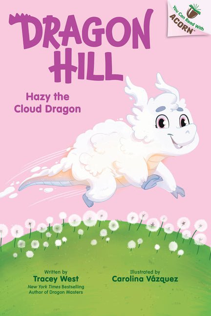 Hazy the Cloud Dragon: An Acorn Book (Dragon Hill #3) - Ingram