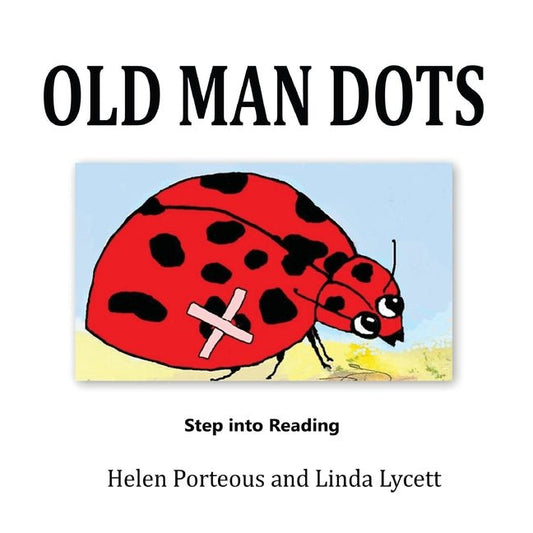 Old Man Dots: A Step into Reading Book - Ingram