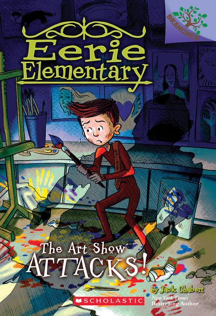 Art Show Attacks!: A Branches Book (Eerie Elementary #9): Volume 9 - Ingram