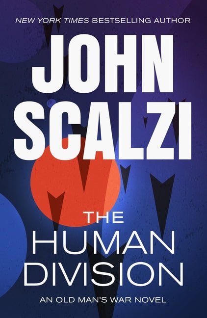 Human Division: An Old Man's War Novel - Ingram