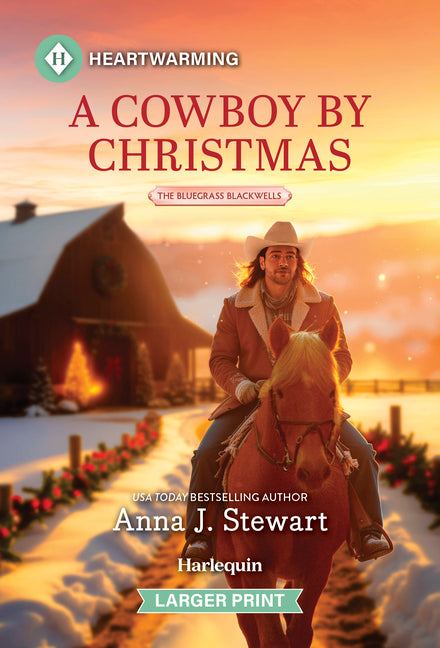 A Cowboy by Christmas: A Clean and Uplifting Romance (Original)