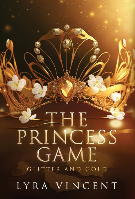 The Princess Game: Glitter and Gold - Ingram