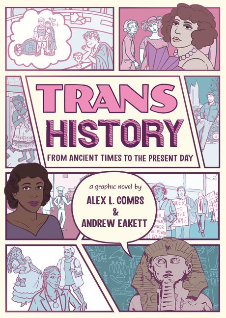 Trans History: A Graphic Novel: From Ancient Times to the Present Day - Ingram