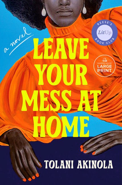 Leave Your Mess at Home - Ingram
