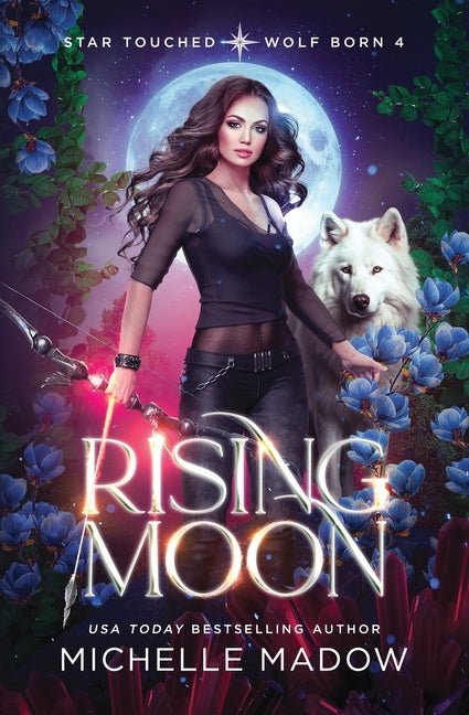 Rising Moon (Star Touched: Wolf Born 4) - Ingram