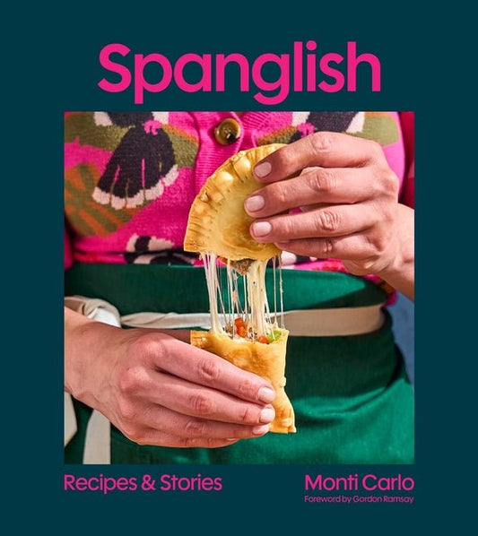 Spanglish: Recipes & Stories - Ingram