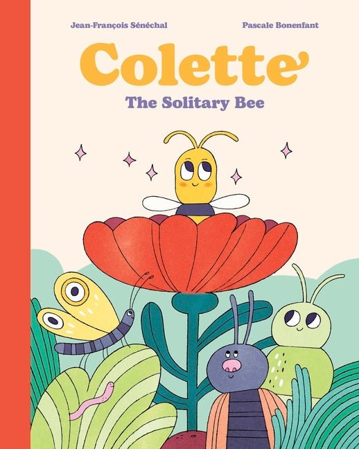 Colette: The Solitary Bee - Ingram