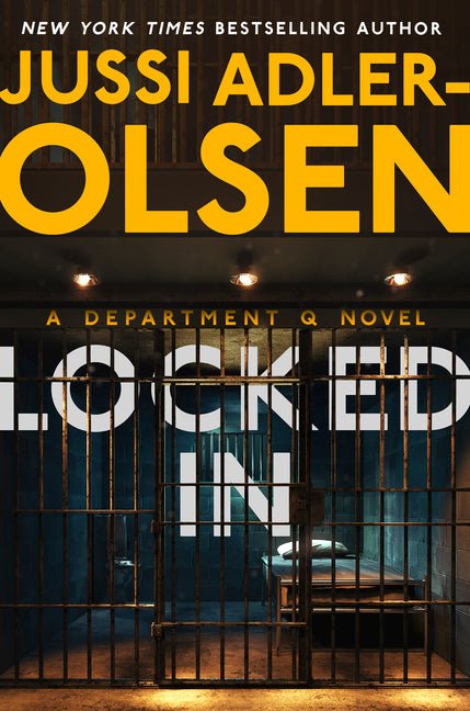 Locked in: A Department Q Novel - Ingram