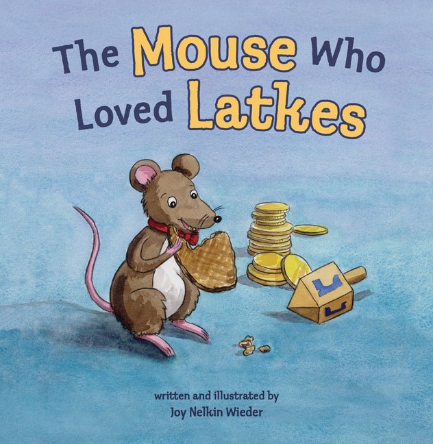 Mouse Who Loved Latkes - Ingram