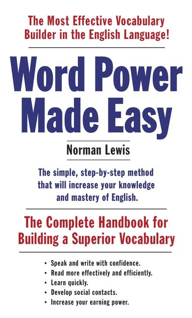 Word Power Made Easy: The Complete Handbook for Building a Superior Vocabulary - Ingram