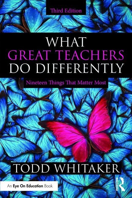 What Great Teachers Do Differently: Nineteen Things That Matter Most - Ingram