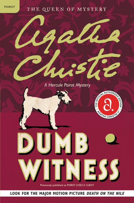 Dumb Witness: A Hercule Poirot Mystery: The Official Authorized Edition - Ingram