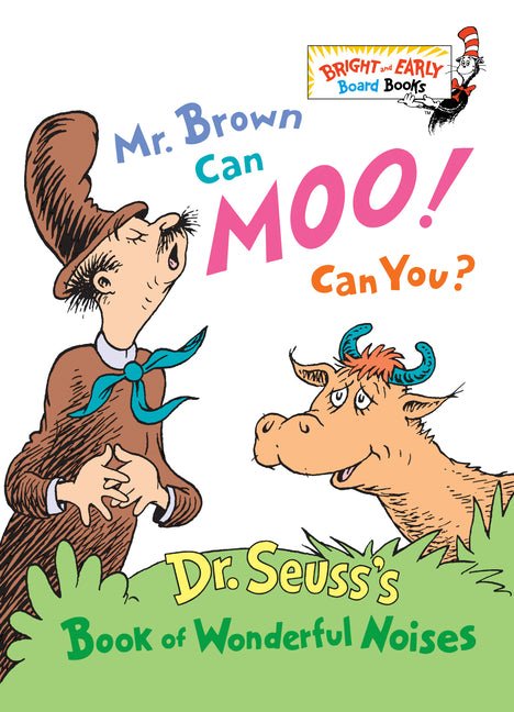 Mr. Brown Can Moo! Can You?: Dr. Seuss's Book of Wonderful Noises - Ingram