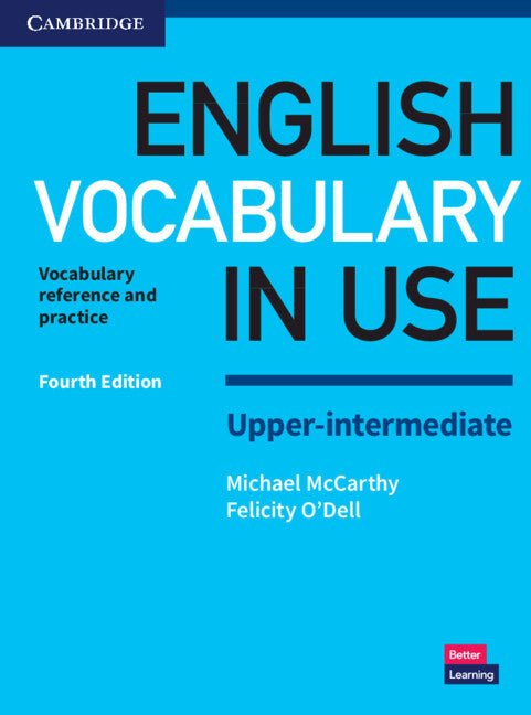 English Vocabulary in Use Upper-Intermediate Book with Answers: Vocabulary Reference and Practice - Ingram