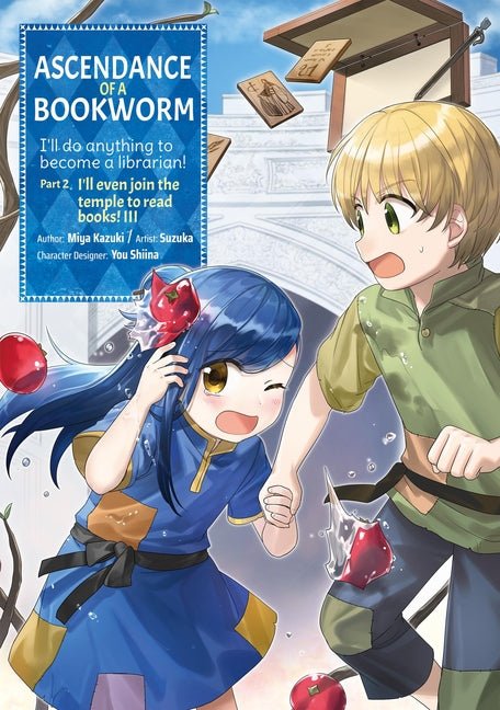 Ascendance of a Bookworm (Manga) Part 2 Volume 3: Volume 3 - Ingram