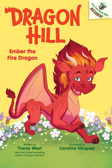 Ember the Fire Dragon: An Acorn Book (Dragon Hill #1) - Ingram