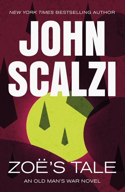 Zoe's Tale: An Old Man's War Novel - Ingram