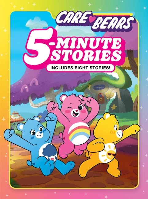 Care Bears 5-Minute Stories: Includes Eight Stories!