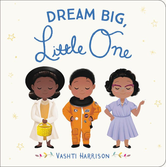 Dream Big, Little One - Ingram