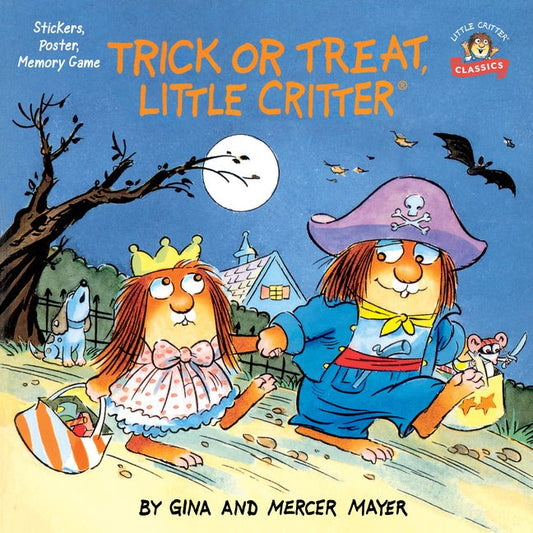 Trick or Treat, Little Critter: A Halloween Book for Kids and Toddlers - Ingram