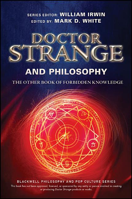 Doctor Strange and Philosophy: The Other Book of Forbidden Knowledge - Ingram