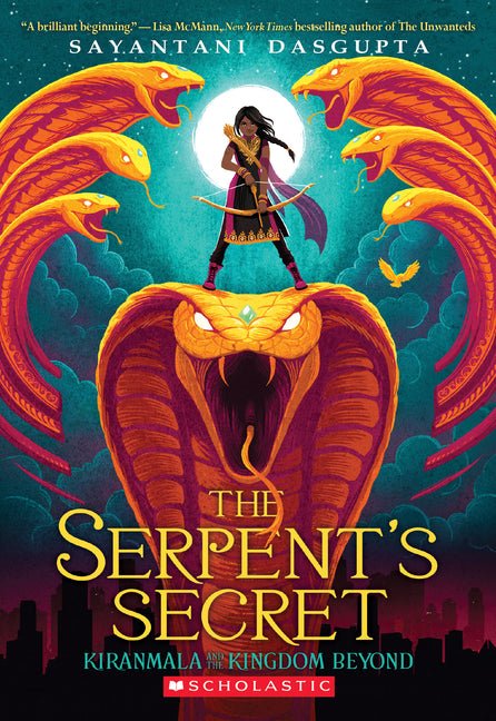 The Serpent's Secret (Kiranmala and the Kingdom Beyond #1): Volume 1 - Ingram