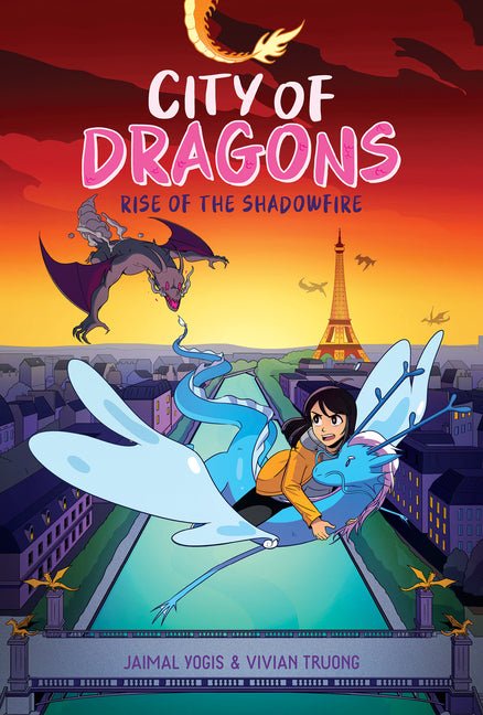 Rise of the Shadowfire: A Graphic Novel (City of Dragons #2) - Ingram
