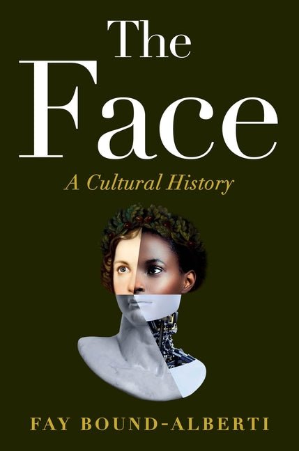 The Face: A Cultural History - Ingram