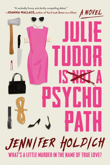Julie Tudor Is Not a Psychopath - Ingram