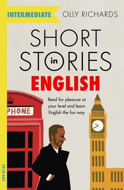 Short Stories in English for Intermediate Learners - Ingram