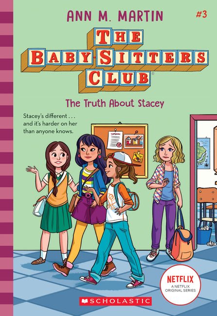Truth about Stacey (the Baby-Sitters Club #3): Volume 3 - Ingram
