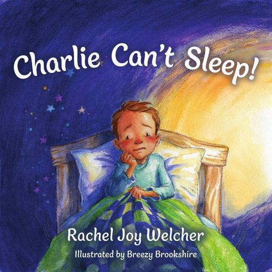 Charlie Can't Sleep!: Trusting God When You're Afraid of the Dark - Ingram