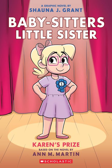 Karen's Prize: A Graphic Novel (Baby-Sitters Little Sister #10): Volume 10 - Ingram