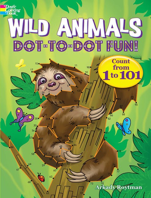 Wild Animals Dot-To-Dot Fun!: Count from 1 to 101 - Ingram