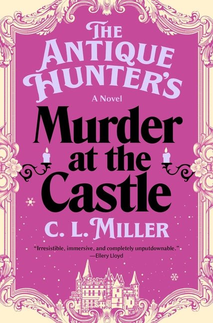 The Antique Hunter's Murder at the Castle - Ingram