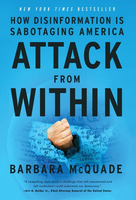 Attack from Within: How Disinformation Is Sabotaging America - Ingram