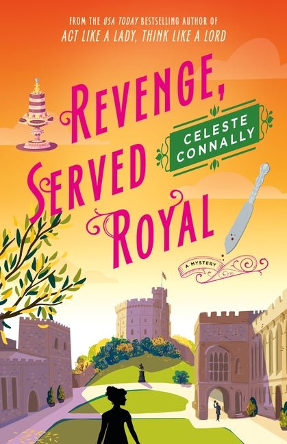 Revenge, Served Royal: A Mystery - Ingram