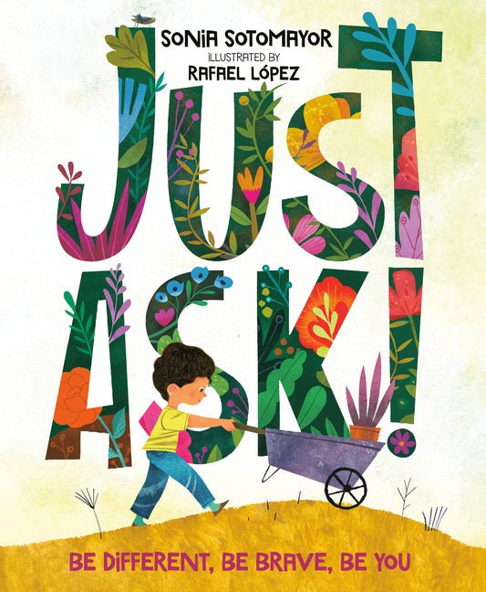 Just Ask!: Be Different, Be Brave, Be You - Ingram