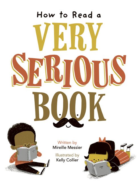 How to Read a Very Serious Book - Ingram