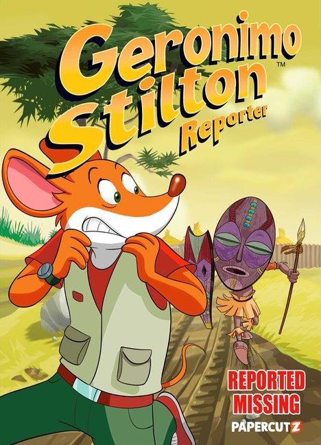 Geronimo Stilton Reporter Vol. 13: Reported Missing - Ingram