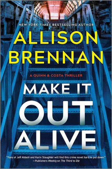 Make It Out Alive: A Quinn & Costa Thriller (Original) - Ingram