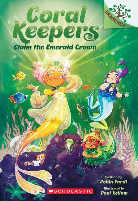 Claim the Emerald Crown: A Branches Book (Coral Keepers #3) - Ingram