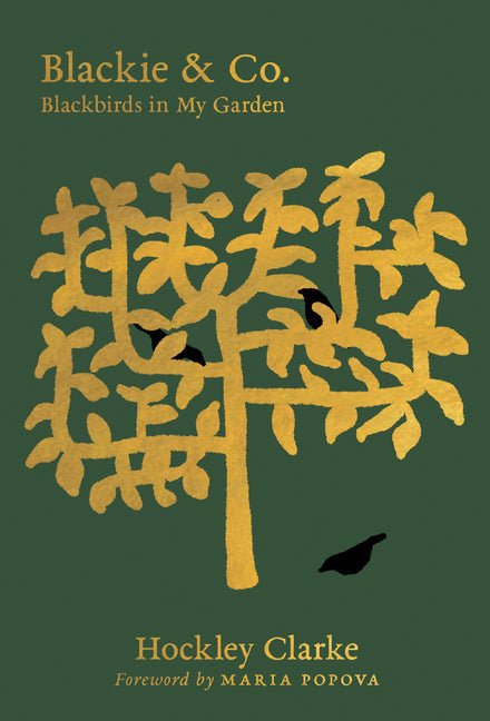 Blackie & Co.: Blackbirds in My Garden - Ingram