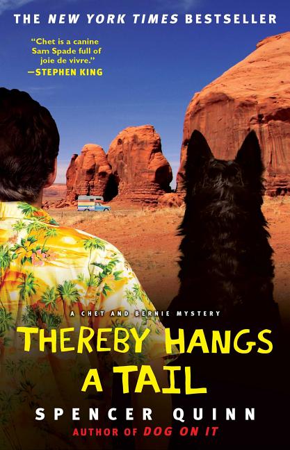 Thereby Hangs a Tail: A Chet and Bernie Mystery - Ingram
