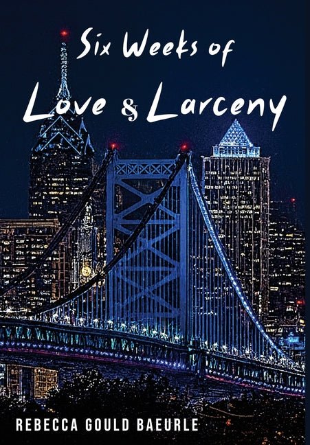 Six Weeks of Love & Larceny - Ingram