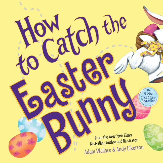 How to Catch the Easter Bunny - Ingram