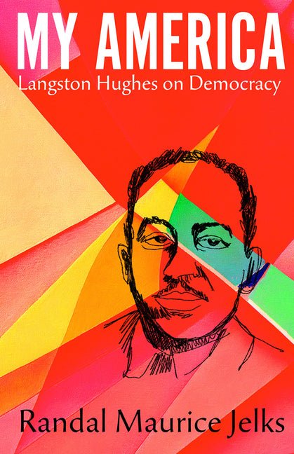 My America: Langston Hughes on Democracy - Ingram